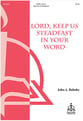 Lord Keep Us Steadfast in Your Word SATB choral sheet music cover